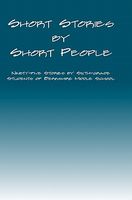 Short Stories by Short People