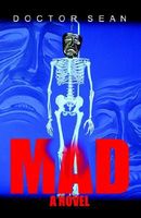 Cover of Mad by Doctor Sean