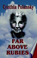 Cover of Far Above Rubies by Cynthia Polansky