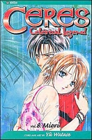 Ceres: Celestial Legend, Volume 8: Miori