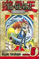 Cover of Yu-Gi-Oh!: Duelist, Volume 6 by Kazuki Takahashi