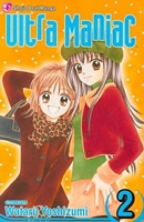 Cover of Ultra Maniac, Volume 2 by Wataru Yoshizumi