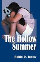Cover of The Hollow Summer by Robin D. Jones