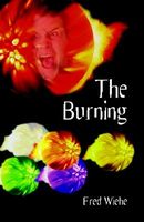 Cover of The Burning by Fred Wiehe