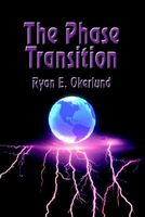 Cover of The Phase Transition by Ryan E. Okerlund