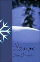 Cover of Sessions by Sheri Dornhecker