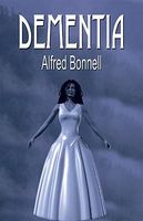 Cover of Dementia by Alfred Bonnell