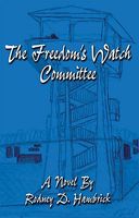 Cover of The Freedom's Watch Committee by Rodney D. Hambrick