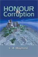 Cover of Honour in Corruption by L.A. Raymond