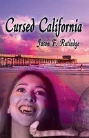 Cover of Cursed California by Jason F. Rutledge