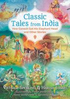Cover of How Ganesh Got His Elephant Head and Other Stories by Vatsala Sperling
