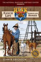 Ranch Life: Cowboys and Horses