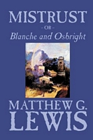 Mistrust, or Blanche and Osbright