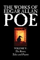 The Works of Edgar Allan Poe, Volume 5