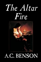 Cover of The Altar Fire by A.C. Benson