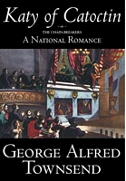 Cover of Katy of Catoctin by George Alfred Townsend
