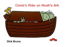 Caleb's Ride on Noah's Ark