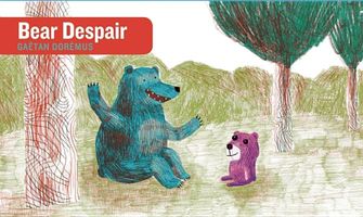 Cover of Bear Despair by Gaetan Doremus