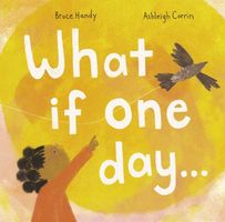 What if one day...