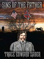 Cover of Sins Of The Father by Trace Edward Zaber