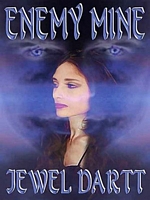 Cover of Enemy Mine by Jewel Dartt