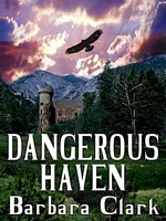 Dangerous Haven