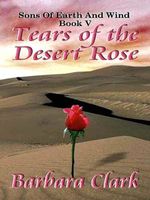 Tears of the Desert Rose