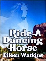 Ride A Dancing Horse