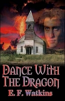 Cover of Dance with the Dragon by E.F. Watkins