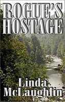 Cover of Rogue's Hostage by Linda McLaughlin