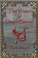 Cover of The Wizard of Dixon-Banner by Paek Alleyne