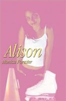 Cover of Alison by Monica Forester