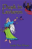 Cover of Dusk in Levleron by Leslie Ann Mayes