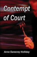 Cover of Contempt of Court by Anne Sweeney Holliday