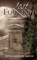 Cover of The Lost Fountain by Peter Andrew Sacco