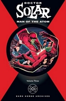 Doctor Solar: Man of the Atom, Volume 3