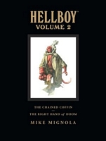 Hellboy Library Edition, Volume 2: The Chained Coffin and Others, The Right Hand of Doom