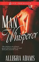 Cover of Man Whisperer by Allegra Adams