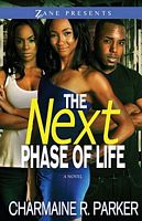 Cover of The Next Phase of Life by Charmaine R. Parker