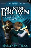 Hunter Brown and the Secret of the Shadow