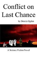 Conflict on Last Chance