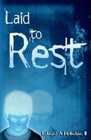 Cover of Laid to Rest by Edward A. Holsclaw