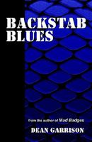 Cover of Backstab Blues by Dean Garrison