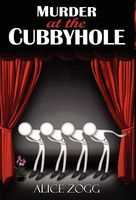 Cover of Murder at the Cubbyhole by Alice Zogg