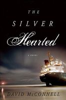 Cover of The Silver Hearted by David McConnell
