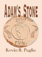 Cover of Adam's Stone by Kevin R. Paglia