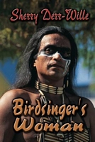 Birdsinger's Woman