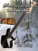 Cover of Three Times A Hero by Jena Galifany