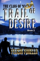 Cover of Trail of Desire by Felicia Forella