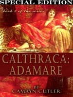 Cover of Calthraca: Adamare by Camryn Cutler